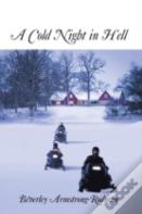 A Cold Night In Hell
