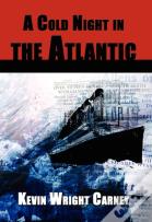 A Cold Night In The Atlantic