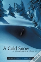 A Cold Snow In Castaway County