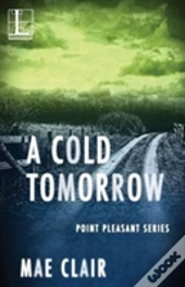 A Cold Tomorrow