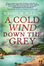 A Cold Wind Down The Grey - Preview