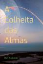 A Colheita Das Almas - Preview