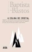 A Colina de Cristal