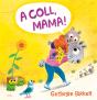 A Coll, Mama! - Preview