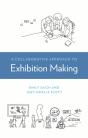 A Collaborative Approach To Exhibition Making - Preview