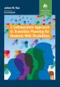 A Collaborative Approach To Transition Planning For Students With Disabilities - Preview