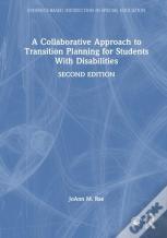 A Collaborative Approach To Transition Planning For Students With Disabilities