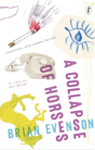 A Collapse Of Horses - Preview