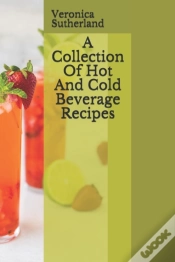 Capa do artigo A Collection Of Hot And Cold Beverage Recipes