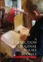 A Collection Of Original Short Stories - Preview