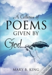 A Collection Of Poems Given By God