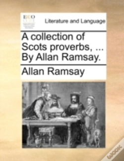 Capa do artigo A Collection Of Scots Proverbs, ... By A