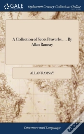 Capa do artigo A Collection Of Scots Proverbs, ... By Allan Ramsay