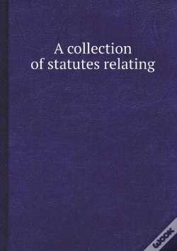 Capa do artigo A Collection Of Statutes Relating