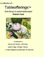 A Collection Of... Tableofferings(Tm)From The Go-To Expert Tablescaper - Preview