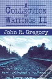 A Collection Of Writings  Ii