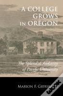 A College Grows In Oregon