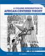 A College Introduction To African-Centered Theory - Preview