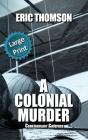 A Colonial Murder - Preview