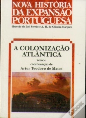 A Colonização Atlântica - Tomo 1
