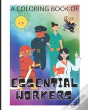 A Coloring Book Of Essential Workers