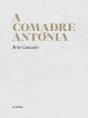 A Comadre Antónia - Preview
