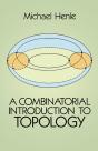 A Combinatorial Introduction To Topology - Preview