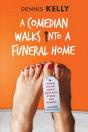 A Comedian Walks Into A Funeral Home - Preview