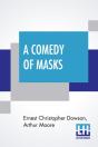 A Comedy Of Masks - Preview