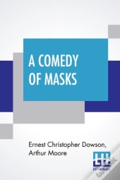 A Comedy Of Masks