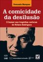A Comicidade da Desilusão - Preview