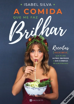 Capa do artigo A Comida Que Me Faz Brilhar