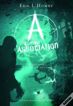 Capa do artigo A Comme Association Tome 6 : Ce Qui Dort Dans La Nuit