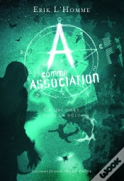 Capa do artigo A Comme Association Tome 6 : Ce Qui Dort Dans La Nuit