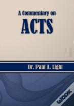 A Commentary On Acts