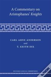 A Commentary On Aristophanes' Knights