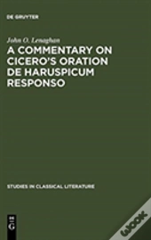 A Commentary On Cicero'S Oration De Haruspicum Responso
