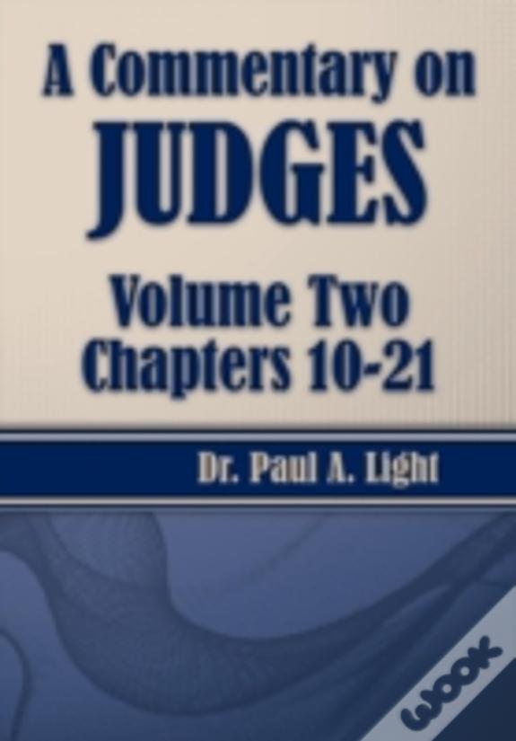 A Commentary On Judges, Volume Two
