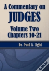 A Commentary On Judges, Volume Two