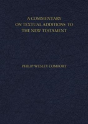 A Commentary On Textual Additions To The New Testament - Preview