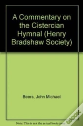 A Commentary On The Cistercian Hymnal