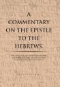 A Commentary On The Epistle To The Hebrews. - Preview