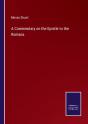 A Commentary On The Epistle To The Romans - Preview