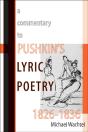 A Commentary To Pushkin'S Lyric Poetry, 1826-1836 - Preview