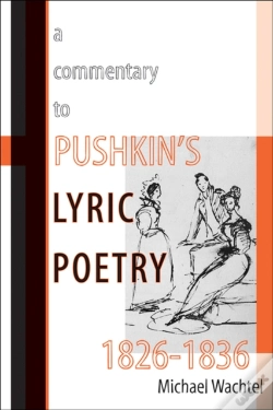 Capa do artigo A Commentary To Pushkin'S Lyric Poetry, 1826-1836