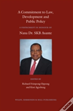 Capa do artigo A Commitment To Law, Development And Public Policy: A Festschrift In Honour Of Nana Dr. Skb Asante