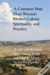 Capa do artigo A Common Man  Ikce Wicasa : Modern Lakot