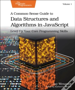 Capa do artigo A Common-Sense Guide To Data Structures And Algorithms In Javascript, Volume 1