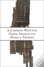 Capa do artigo A Common Written Greek Source For Mark And Thomas