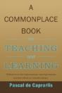 A Commonplace Book On Teaching And Learning - Preview